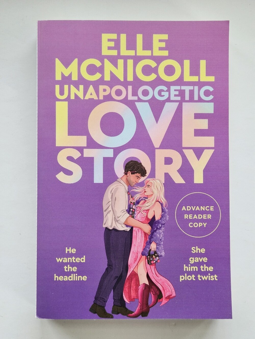 Unapologetic Love Story By Elle McNicoll 2026 ARC paperback autistic romance